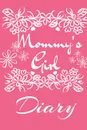 Mommy. s Girl Diary. Motivational . Inspirational Daily Journal - Cute Pink Journaling Gift For Girls - 6