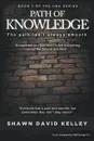 H.K Path of Knowledge - Shawn David Kelley