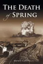 The Death of Spring - Silvio J. Caputo