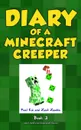 Diary of a Minecraft Creeper Book 3. Attack of the Barking Spider. - Pixel Kid, Zack Zombie