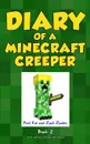 Diary of a Minecraft Creeper Book 2. Silent But Deadly - Pixel Kid, Zack Zombie