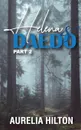 Helena . Daedo. Part 2: Part 1: A Hot . Steamy Aurelia Hilton.s Romance Short Novel Book 30 - Aurelia Hilton