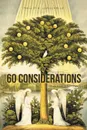 60 Considerations - Phillip H. LaRochelle