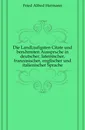 Die Landlaufigsten Citate und beruhmsten Ausspruche in deutscher, lateinischer, franzosischer, englischer und italienischer Sprache - Fried Alfred Hermann