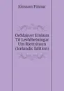 Or.dakver Einkum Til Lei.dbeiningar Um Rjettrituun (Icelandic Edition) - Jónsson Finnur