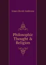 Philosophic Thought . Religion - Jones David Ambrose