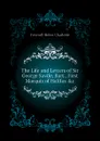 The Life and Letters of Sir George Savile, Bart., First Marquis of Halifax .c - Foxcroft Helen Charlotte