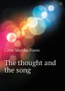 The thought and the song - Crow Martha Foote