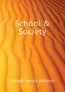 School . Society - Cattell James McKeen