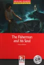 Fisherman and his Soul + CD (Level 1) by Oscar Wilde - Oscar Wilde