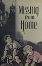 Missing from home/Разыскиваются - Д. Триз