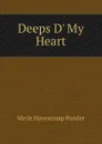 Deeps D. My Heart - Merle Hayescomp Ponder