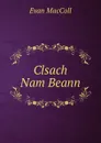 Clsach Nam Beann - Evan MacColl