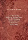 Cornell Study Bulletins for Teachers: No. 3 Questions in General and Educational Psychology - Guy Montrose Whipple