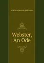 Webster, An Ode - William Cleaver Wilkinson