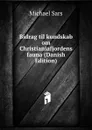 Bidrag til kundskab om Christianiafjordens fauna (Danish Edition) - Michael Sars