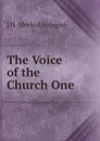 The Voice of the Church One - J.H. Merle d'Aubigné