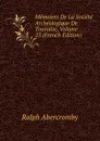 Memoires De La Societe Archeologique De Touraine, Volume 23 (French Edition) - Ralph Abercromby