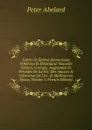 Lettres Et Epitres Amoureuses D.Heloise Et D.Abeilard: Nouvelle Edition, Corrigee, Augmentee Et Precedee De La Vie, Des Amours . Infortunes De Ces . . Malheureux Epoux, Volume 1 (French Edition) - Peter Abelard