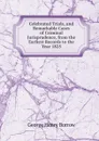 Celebrated Trials, and Remarkable Cases of Criminal Jurisprudence, from the Earliest Records to the Year 1825 - George Henry Borrow