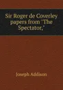 Sir Roger de Coverley papers from 