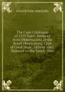 The Cape Catalogue of 1159 Stars: Deduced from Observations at the Royal Observatory, Cape of Good Hope, 1856 to 1861, Reduced to the Epoch 1860 - Great Britain. Admiralty