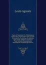 Types of Mankind: Or, Ethnological Researches, Based Upon the Ancient Monuments, Paintings, Sculptures, and Crania of Races, and Upon Their Natural, Geographical, Philological and Biblical History - Louis Agassiz