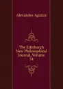 The Edinburgh New Philosophical Journal, Volume 34 - Alexander Agassiz