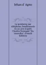 Le gendarme par telephone; bouffonnerie en un acte d.apres Charles Normand 