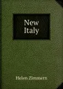 New Italy - Helen Zimmern