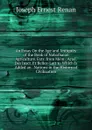 An Essay On the Age and Antiquity of the Book of Nabathaean Agriculture. Extr. from Mem., Acad. Des Inscr. Et Belles-Lett to Which Is Added an . Nations in the History of Civilization - Joseph Ernest Renan