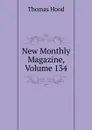New Monthly Magazine, Volume 134 - Hood Thomas