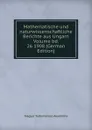 Mathematische und naturwissenschaftliche Berichte aus Ungarn Volume bd. 26 1908 (German Edition) - Magyar Tudományos Akadémia