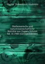 Mathematische und naturwissenschaftliche Berichte aus Ungarn Volume bd. 18 1900 (German Edition) - Magyar Tudományos Akadémia