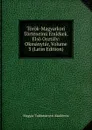 Torok-Magyarkori Tortenelmi Emlekek. Elso Osztaly: Okmanytar, Volume 3 (Latin Edition) - Magyar Tudományos Akadémia