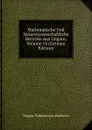Mathmatische Und Naturwissenschaftliche Berichte Aus Ungarn, Volume 18 (German Edition) - Magyar Tudományos Akadémia