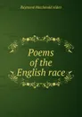 Poems of the English race - Raymond Macdonald Alden