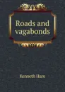 Roads and vagabonds - Kenneth Hare