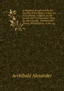 A discourse occasioned by the burning of the theatre in the city of Richmond, Virginia, on the twenty-sixth of December, 1811. By which lawful . Presbyterian church, Philadelphia, on the eig - Archibald Alexander