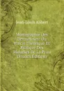 Monographie Des Dermatoses: Ou Precis Theorique Et Pratique Des Maladies De La Peau (French Edition) - Jean-Louis Alibert