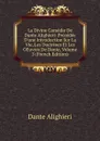 La Divine Comedie De Dante Alighieri: Precedee D.une Introduction Sur La Vie, Les Doctrines Et Les OEuvres De Dante, Volume 3 (French Edition) - Dante Alighieri