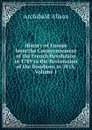History of Europe from the Commencement of the French Revolution in 1789 to the Restoration of the Bourbons in 1815, Volume 1 - Archibald Alison