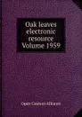 Oak leaves electronic resource Volume 1959 - Open Content Alliance