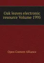 Oak leaves electronic resource Volume 1995 - Open Content Alliance