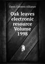 Oak leaves electronic resource Volume 1998 - Open Content Alliance