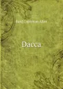 Dacca - Basil Copleston Allen