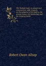 The Turkish bath, its design and construction; with chapters on the adaption of the bath to the private house, the institution, and the training stable - Robert Owen Allsop