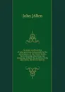 An essay on the policy of appropriations being made by the government of the United States, for purchasing, liberating and colonizing without the territory of the said states, the slaves thereof; - John [Allen
