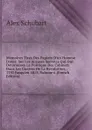 Memoires Tires Des Papiers D.un Homme D.etat: Sur Les Acauses Secretes Qui Ont Determines La Politique Des Cabinets Dans Les Guerres De La Revolution, . 1792 Jusqu.en 1815, Volume 6 (French Edition) - Alex Schubart