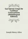 Gai Salvsti Crispi De Catilinae Conivratione (Multilingual Edition) - Joseph Henry Allen